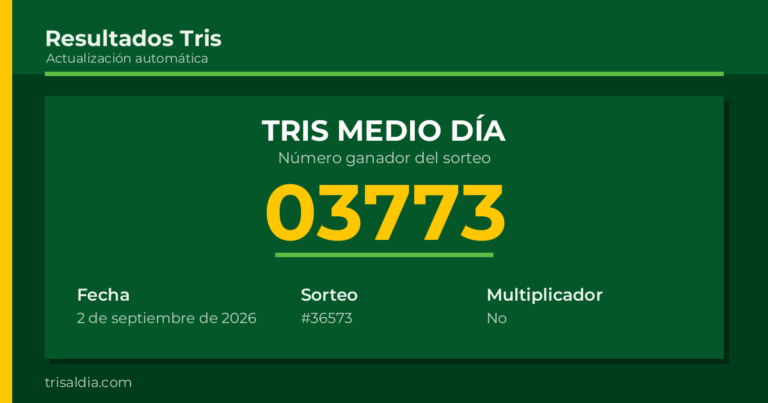 Resultado Tris Medio Día del 2 de septiembre de 2026 número ganador 03773